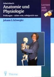 Arbeitsbuch: Anatomie und Physiologie