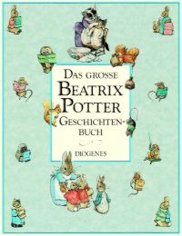 Das große Beatrix Potter Geschichtenbuch