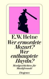 Wer ermordete Mozart? Wer enthauptete Haydn? - Cover