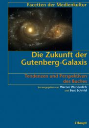 Die Zukunft der Gutenberg-Galaxis