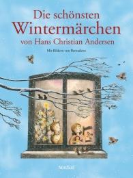 Die schönsten Wintermärchen von Hans Christian Andersen