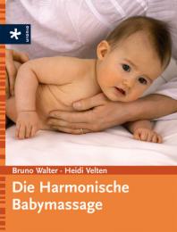 Die Harmonische Babymassage