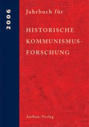 Jahrbuch für Historische Kommunismusforschung 2006