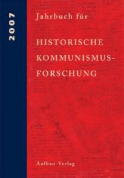 Jahrbuch für Historische Kommunismusforschung 2007