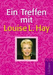 Ein Treffen mit Louise L Hay