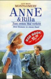 Anne & Rilla: Zum ersten Mal verliebt/Der Weg ins Glück