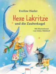Hexe Lakritze und die Zauberkugel Band 2