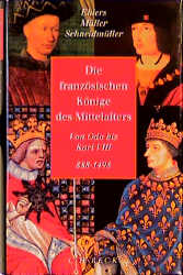 Die französischen Könige des Mittelalters