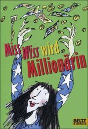 Miss Wiss wird Millionärin