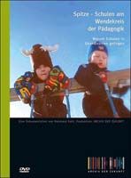 Spitze - Schulen am Wendekreis der Pädagogik. DVD