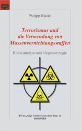 Terrorismus und die Verwendung von Massenvernichtungswaffen