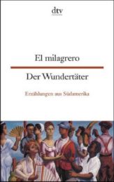 El Milagrero/Der Wundertäter