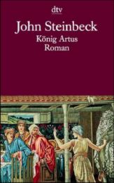 König Artus und die Heldentaten der Ritter seiner Tafelrunde