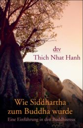Wie Siddhartha zum Buddha wurde