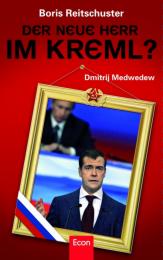 Der neue Herr im Kreml?