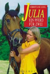 Julia: Ein Pferd für zwei