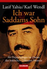 Ich war Saddams Sohn