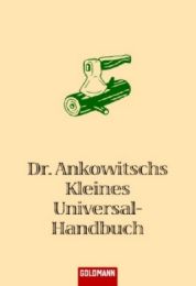 Dr.Ankowitschs Kleines Universal-Handbuch