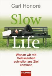 Slow Life