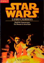 Lando Calrissian - Rebell des Sonnensystems