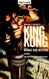Merian C.Cooper's King Kong