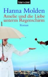 Amelie und die Liebe unterm Regenschirm