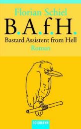 B.A.f.H.: Bastard Assistant from Hell