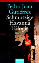 Schmutzige Havanna Trilogie