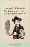 Die letzten drei Tage des Fernando Pessoa - Cover