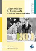 Standard-Methoden des Organisierens für Verwaltung und Dienstleistung