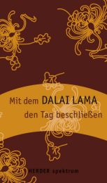 Mit dem Dalai Lama den Tag beschließen