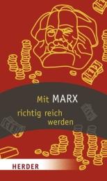 Mit Marx richtig reich werden