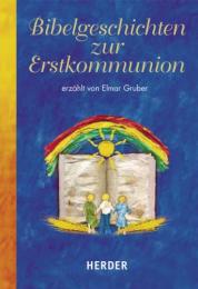 Bibelgeschichten zur Erstkommunion