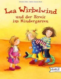 Lea Wirbelwind und der Streit im Kindergarten