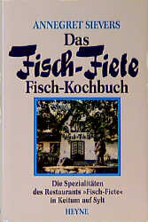 Das Fisch-Fiete-Fischkochbuch