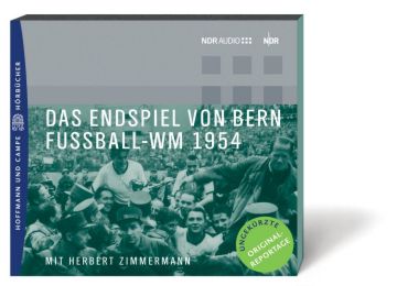 Das Endspiel von Bern - Fußball-WM 1954
