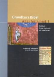 Grundkurs Bibel: Altes Testament