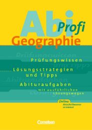 Abi-Profi Geographie', Prüfungswissen, Lösungsstrategien und Tipps, Abituraufgaben mit ausführlichen Lösungswegen, Gy
