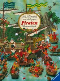 Mein riesengroßes Piraten-Wimmelbuch