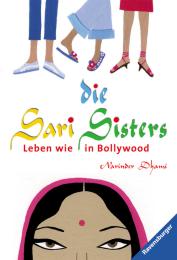 Sari Sisters: Leben wie in Bollywood