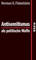 Antisemitismus als politische Waffe