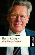 Hans Küng - eine Nahaufnahme