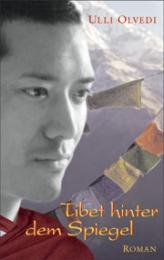 Tibet hinter dem Spiegel
