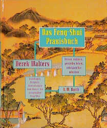 Das Feng Shui Praxisbuch