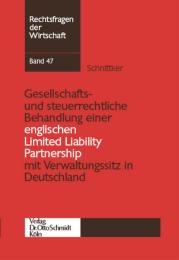 Gesellschafts- und steuerrechtliche Behandlung einer englischen Limited Liability Partnership mit Verwaltungssitz in Deutschland