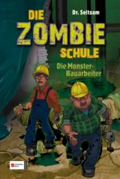Dr.Seltsam: Die Zombie-Schule 2