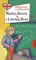 Maths, Stress and a Lovesick Heart