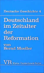 Deutschland im Zeitalter der Reformation