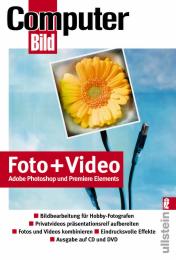 Foto + Video mit Adobe Photoshop und Premiere Elements