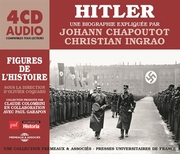 Hitler - Une Biographie Expliquée